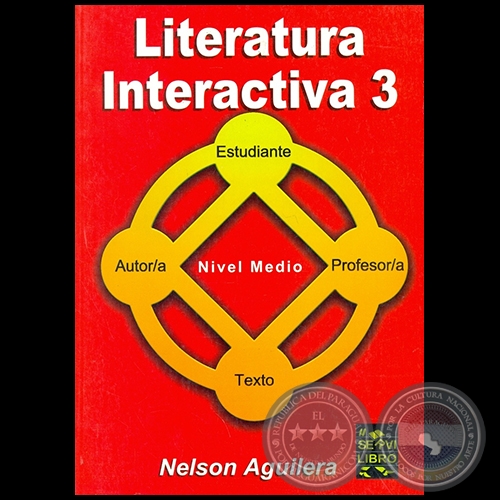LITERATURA INTERACTIVA 3 - Autor NELSON AGUILERA - Año 2009